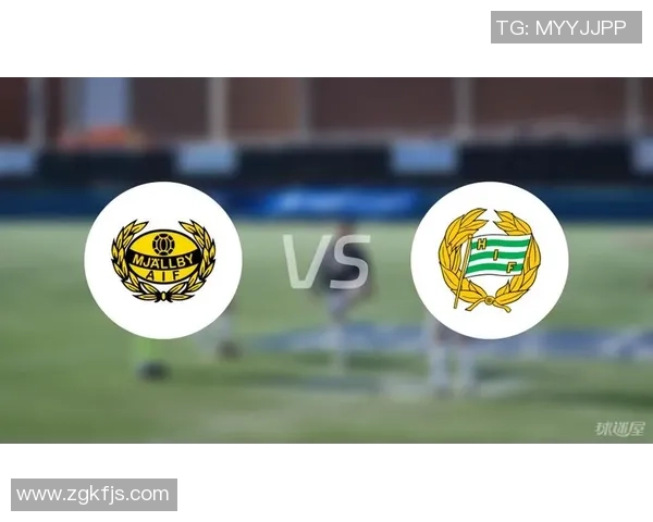 哥德堡对阵米亚尔比瑞超第15轮精彩对决前瞻与分析